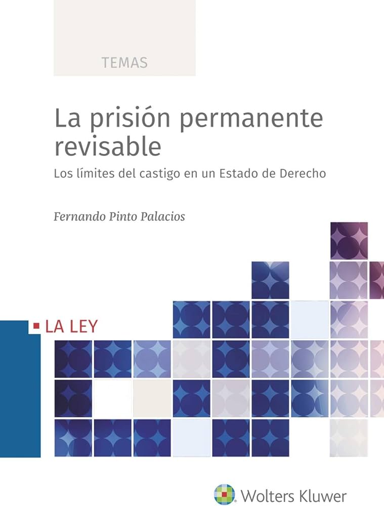 La Prisión Permanente Revisable En Ultima Ratio Eandj 5865